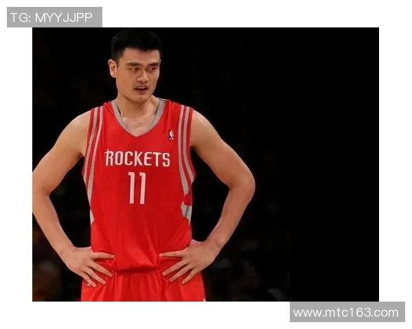 篮下巨兽姚明的传奇之路与篮球梦想的辉煌成就